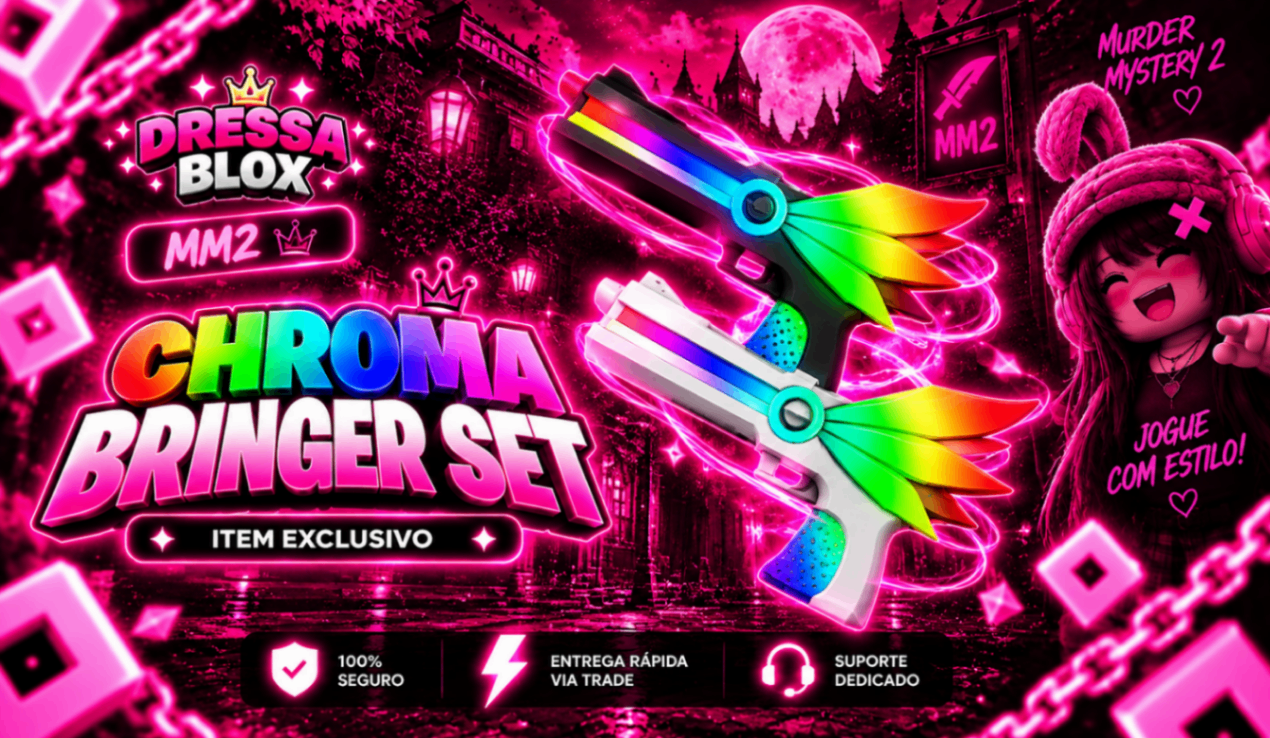 CHROMA BRINGER SET